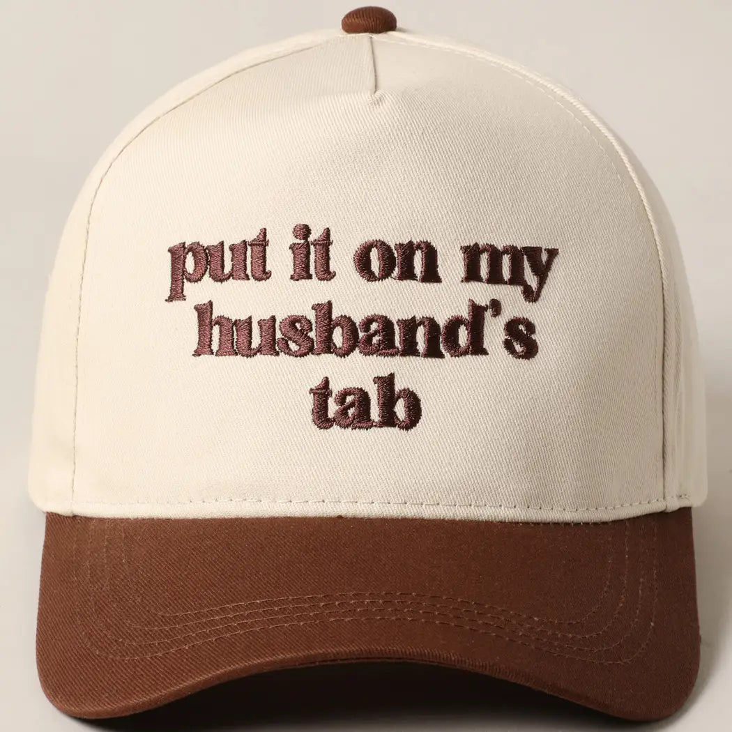 Put It On My Husbands Tab Brown Embroidered Trucker hat